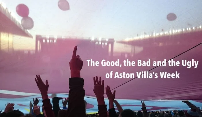 good bad ugly aston villa